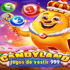 jogos de vestir 999